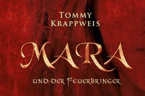 Das Cover des Buchs Mara und der Feuerbringer von Tommy Krappweis; im Vordergrund der Titel in Gold vor einem rot gehaltenen Mädchengesicht